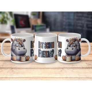 Tasse „Ist schon Freitag?“ – Lustige Bürotasse mit Nilpferd & Kaffee