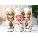 Tumbler „Sei frech und wild und wunderbar!“...
