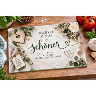 Glasschneidebrett „Zusammen ist alles schöner“ – Geschenk zur Hochzeit & für Paare | 20 × 28,5 cm